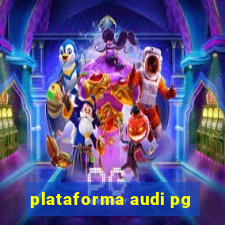 plataforma audi pg